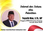 Selamat Dan Sukses  Atas Pelantikan  YOYARIB  MAU,S.Th.SIP Anggota DPRD Kabupaten Kupang  Periode 2024- 2029   Tuhan Memberikan Kekuatan dan Kesehatan Untuk Menjalankan Tugas yang dipercayakan