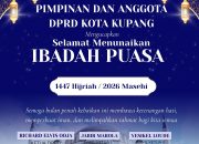 PIMPINAN DAN ANGGOTA DPRD KOTA KUPANG MENGUCAPKAN SELAMAT MENUNAIKAN IBADAH PUASA