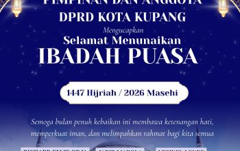 PIMPINAN DAN ANGGOTA DPRD KOTA KUPANG MENGUCAPKAN SELAMAT MENUNAIKAN IBADAH PUASA